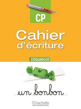 Lecture CP - Collection Pilotis - Cahier d'écriture - Edition 2013